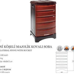 Çalışkan - Turbo Mini Köşeli Majolik Kovalı Soba MK 107